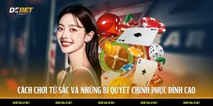 Cách Chơi Tứ Sắc Và Những Bí Quyết Chinh Phục Đỉnh Cao
