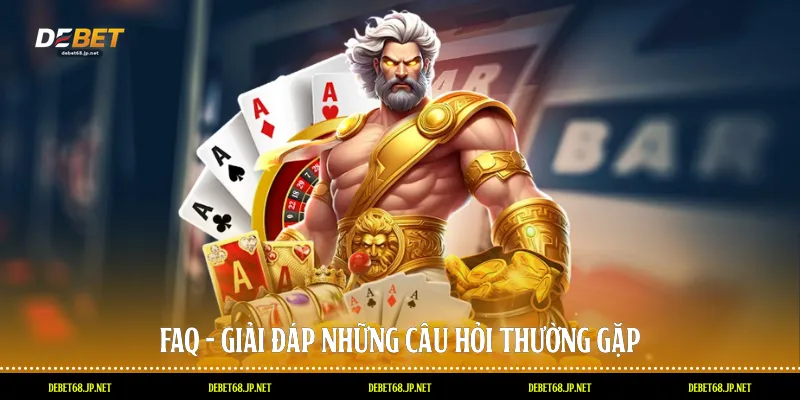 FAQ - Giải đáp những câu hỏi thường gặp
